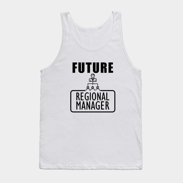 Future Regional Manager Tank Top by KC Happy Shop